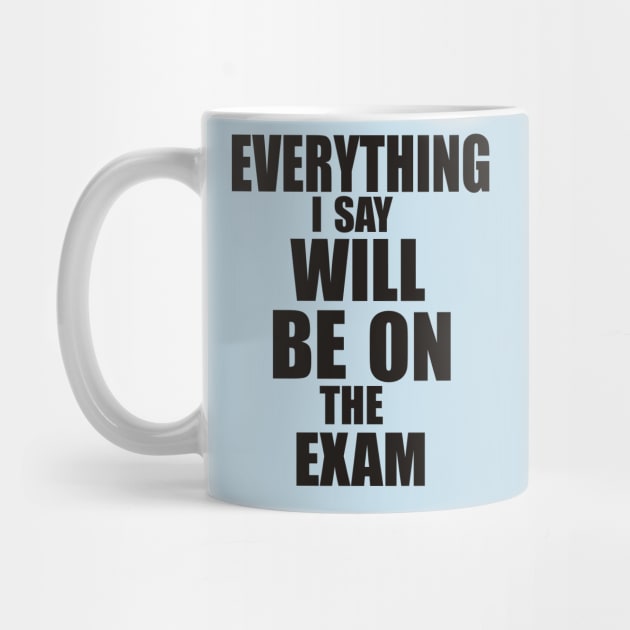 Everything I say will be in the exam by PAULO GUSTTAVO